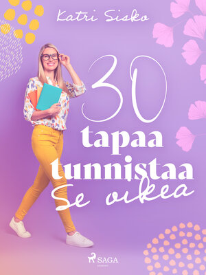 cover image of 30 tapaa tunnistaa Se oikea